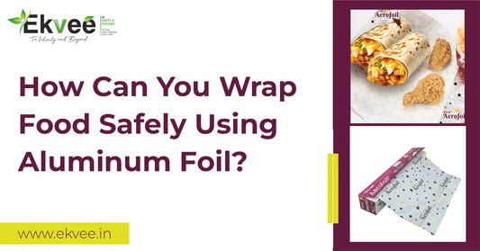 How Can You Wrap Food Safely Using Aluminum Foil?