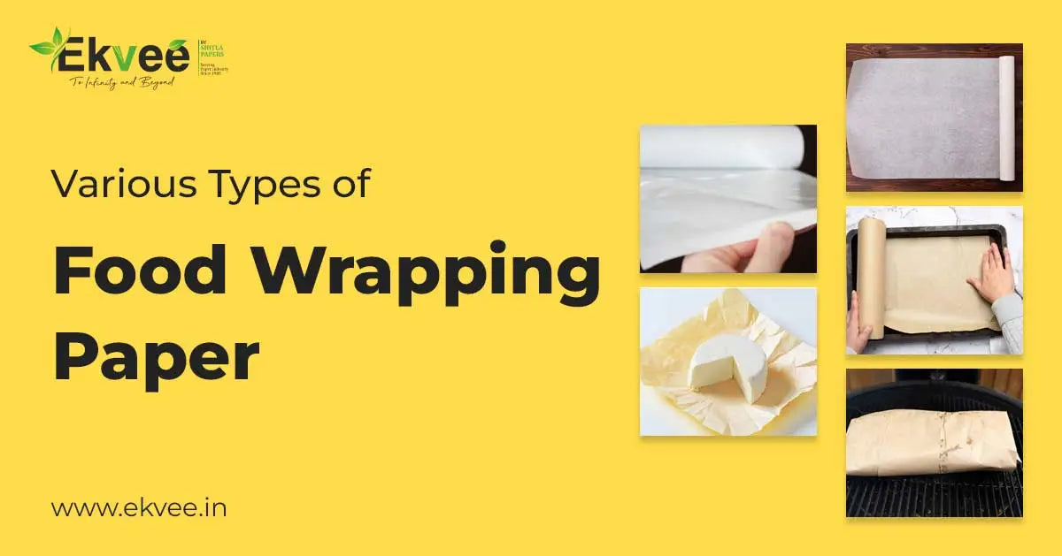 Food Wrapping Paper Use Various Types of Food Wrapping Paper – Ekvee