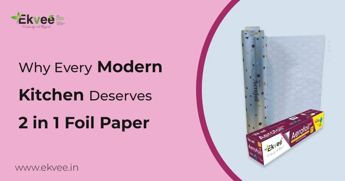 Why Every Modern Kitchen Deserves 2 in 1 Foil Paper