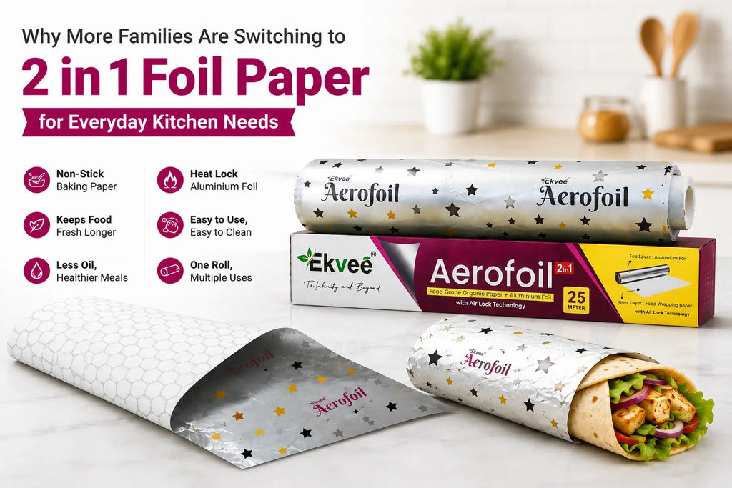 Why More Families Are Switching to 2 in 1 Foil Paper for Everyday Kitchen Needs