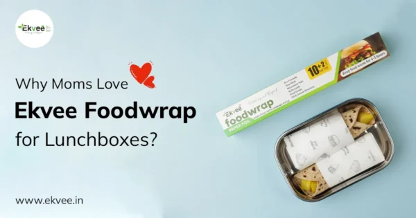 Why Moms Love Ekvee Foodwrap for Lunch boxes?