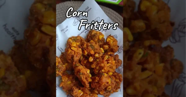 Crispy Corn Fritters Recipe – Crispy, Spicy & Perfect for Monsoons